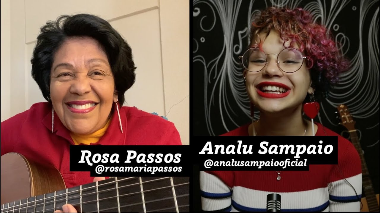 Analu Sampaio e Rosa Passos cantam 