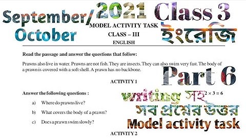 Model activity task class 3 ENGLISH part 6 SEPTEMBER 2021