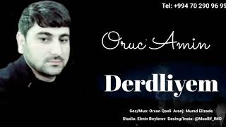 Oruc Amin - Derdliyem Resimi