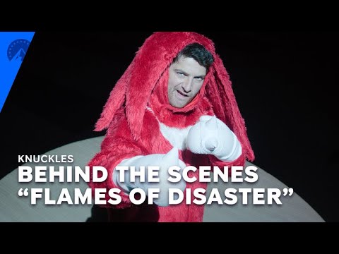 Knuckles | “Flames Of Disaster” Behind The Scenes | Paramount+