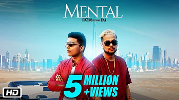 Mental | Official Video | Rustum feat Ikka | Teenu Arora | Latest Punjabi Songs