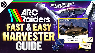 ARC Raiders - Harvester Event: Ultimate Blueprint & Loot Guide