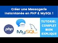 Tuto php  crer une messagerie instantane un chat en php  mysql