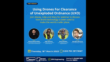 WEBINAR: Using Drones For Clearance of Unexploded Ordnance (UXO)