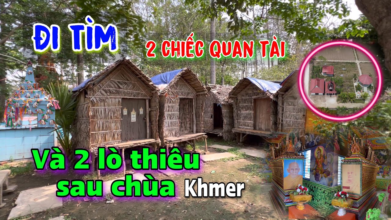 BÍ ẨN - LÒ THIÊU VÀ 2 CHIẾC QUAN TÀI CHÙA CHÉN KIỂU SÓC TRĂNG