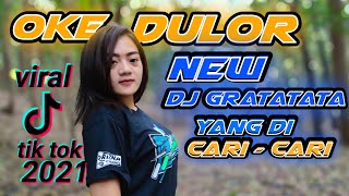 DJ GRATATA OKE DULUR ||  NEW VERSION PALING DI TUNGGU .