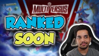 MultiVersus NEEDS Ranked