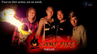 CAMP FIRE  | THRILLER SHORT FILM | BHIMPHEDI GUYS | NEPALI SHORT FILM 2020 | HORROR AND THRILLERS .