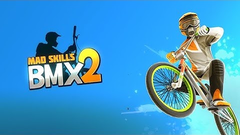 Mad Skills BMX 2 | Part #1 | FULL GAMEPLAY