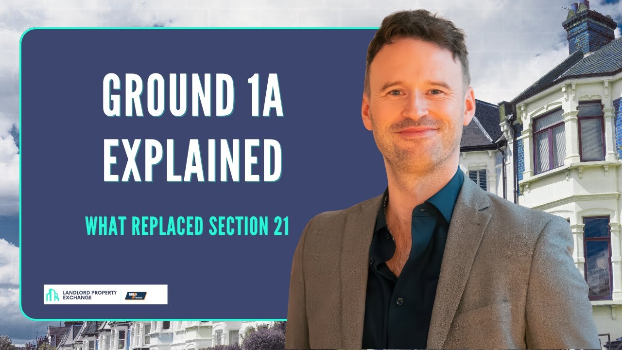 Ground 1A Explained: What Replaced Section 21 - YouTube