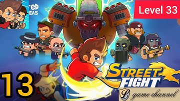 street fight level 33 gameplay walkthrough | l game channel | android & ios gameplay | mobile game