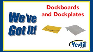 Dockboards and Dockplates Vestil: We've got it