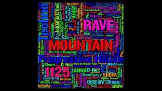 #MountainRave 1125 - WARNING! (view description)
