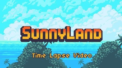 Sunny Land Preview