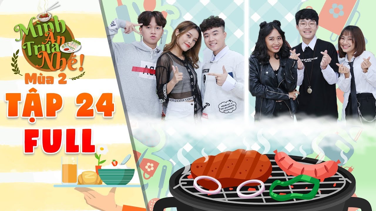 Mình ăn trưa nhé 2|Tập24 full: Sam 