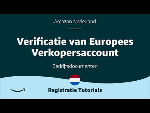Registratie Tutorial | Account verificatie – Bedrijfsdocumenten | Amazon Nederland