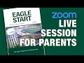 Eagle Start Guide Live Session for Parents