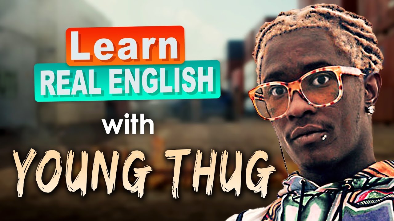 Young Thug's Slang Explained — Learn Real English With "Money On Money"