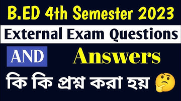 External Exam Questions And Answers।। B.ED 4th Semester 2023।। external Exam 2023 #bsaeu #bed4thsem