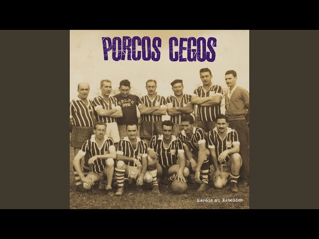 Porcos Cegos - Não Vou Parar de Lutar