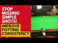 Stop missing easy shots  improve potting consistency