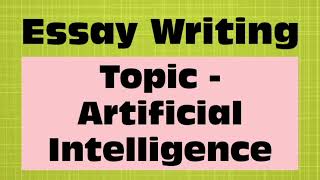 Essay Writing onArtificial Intelligence #english #essay #easy #essaywriting #englishgrammar