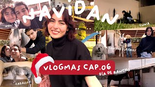 VLOGMAS | NAVIDAN CAP 0.6 DIA DE RANCHO