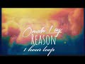 Omah lay - Reason ,  One hour loop