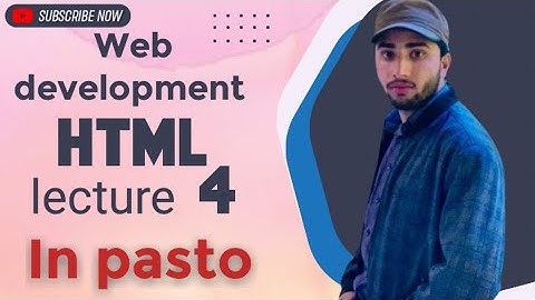 Complete Full html basic Course | Lecture 4 |In peshto