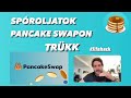 Maximalizáld a Tradeket | PANCAKE SWAPON | gyors trükk