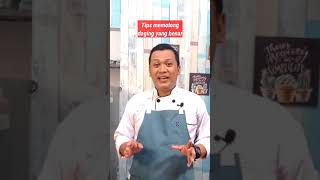 Cara Memotong Daging Yang Benar Anti Alot By. Chef Hari Tv