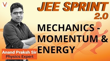 Conservation of Momentum/Energy Model | Class 11 Physics | IIT JEE 2020 | JEE MAINS | Vedantu