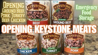 Opening Keystone Canned Meats Ground Beef, Shredded Beef, Turkey, Chicken, Pork
