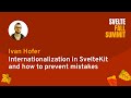 Ivan Hofer - Internationalization in SvelteKit and How to Prevent Mistakes