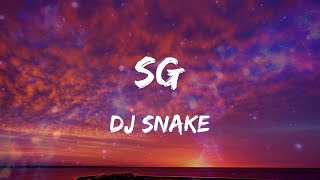 DJ Snake - SG (with Ozuna, Megan Thee Stallion & LISA of BLACKPINK) (Letras)