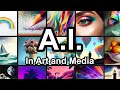 A.I. in Art and Media