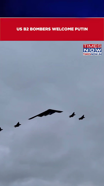 Trump-Putin Meet In Alaska: US B2 Bombers Welcome Russian President | Watch Video #shorts