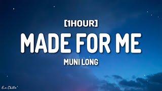 Muni Long  Made For Me (Lyrics) [1HOUR]
