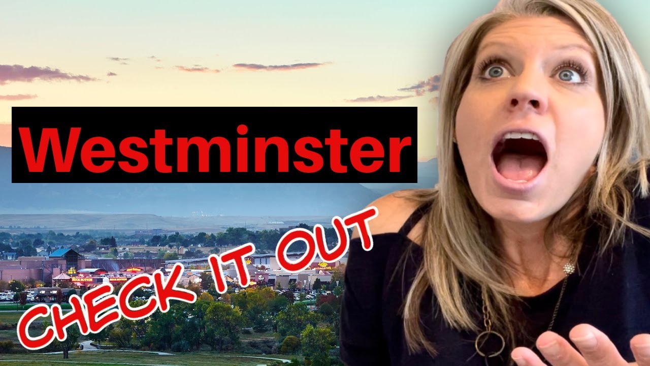 Best Denver Suburb for Families Westminster Colorado YouTube