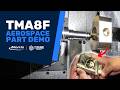 Machining an Aerospace Part on a Tsugami TMA8F
