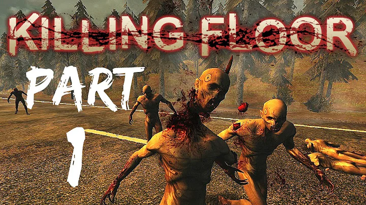 Killing Floor! - Gameplay/Walkthrough - Part 1 - They're Getting You From Behind!