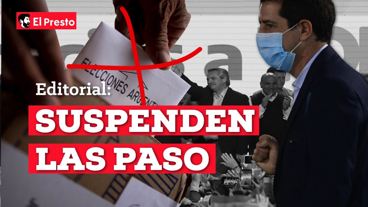 EL PACTO PARA SUSPENDER LAS PASO | #Editorial de #ElPresto - YouTube