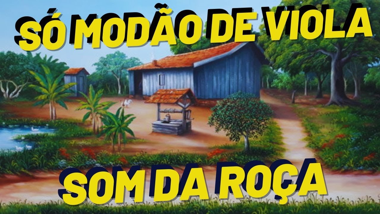 RECANTO DA VIOLA CAIPIRA - SÓ MODÃO DE VIOLA - O REI DO MODÃO