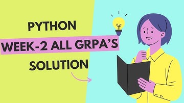 PYTHON WEEK-2 GRPA SOLUTIONS 🔥