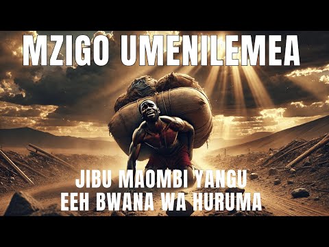 MZIGO UMENILEMEA BWANA JIBU MAOMBI YANGU I SWAHILI WORSHIP SONGS