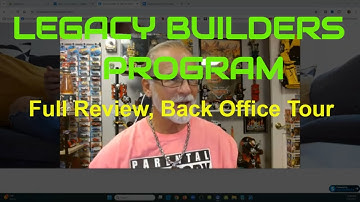 LEGACY BUILDERS PROGRAM: Full Review, Back Office Video Tour