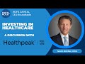 Investing In Healthcare REITs with Scott Brinker - CEO of Healthpeak Properties (DOC)