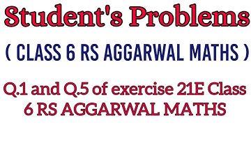 Q.1 and Q.5 of exercise 21E class 6 RS Aggarwal Maths