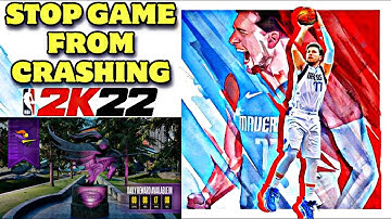 NBA 2K22 NEXT GEN HOW TO STOP YOUR GAME FROM CRASHING WHEN OPENING MENU