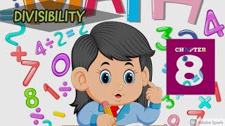 Maths | Class 6 | Lesson 8 | Divisibility | Divisibility of 2,3,4,5,9,10